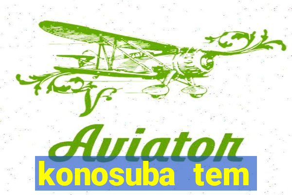 konosuba tem quantas temporadas